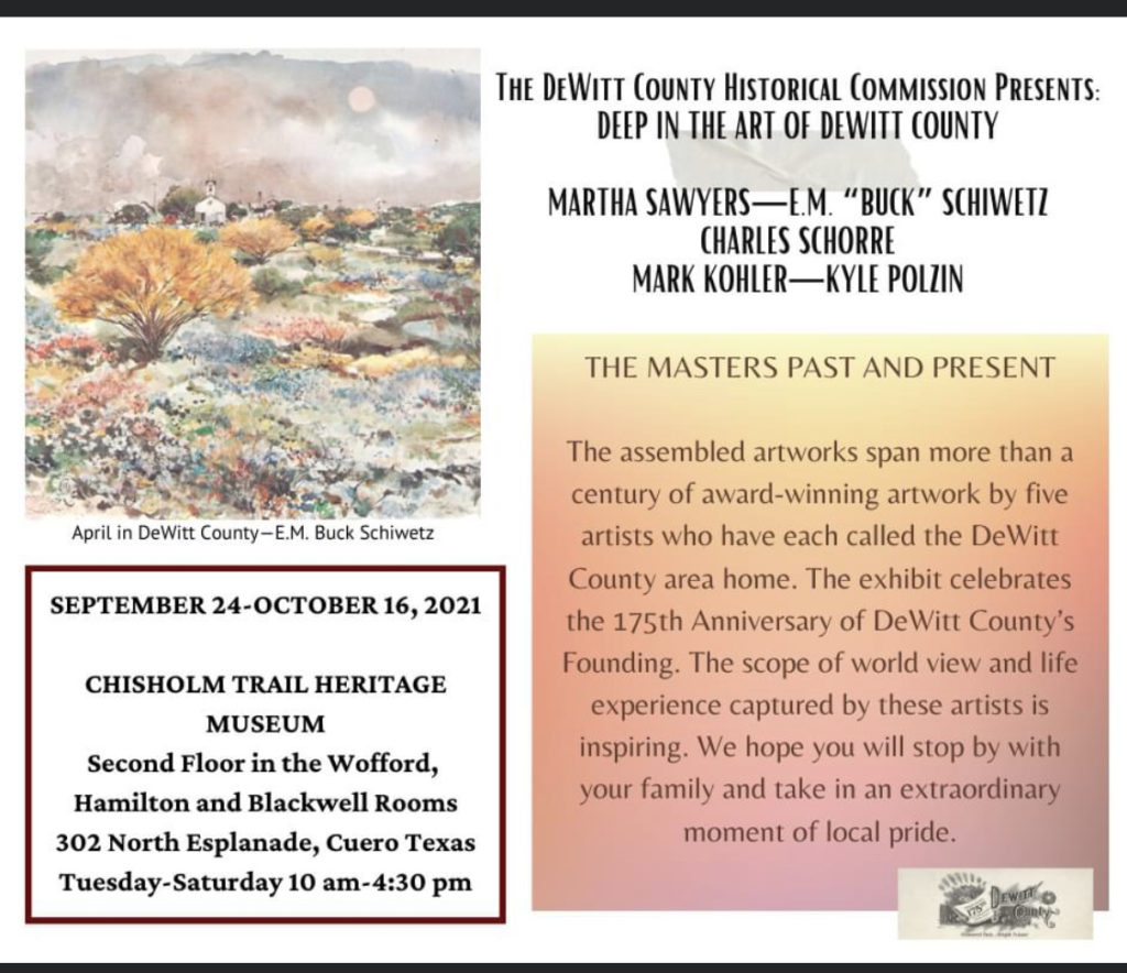 Dewitt 175th Celebration Deep in the Art of DeWitt County Cuero Chamber of Commerce